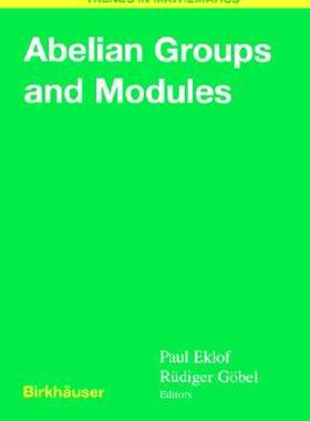 【预售】Abelian Groups and Modules: International Conference