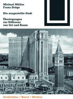 【预售】Die Ausgestellte Stadt: Zur Differenz Von Ort Und