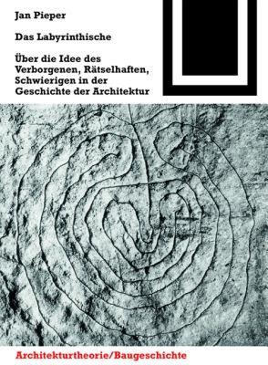 【预售】Das Labyrinthische: Uber Die Idee Des Verborgenen