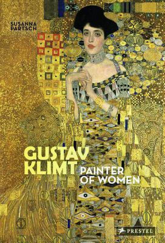 【预售】Gustav Klimt: Painter of Women