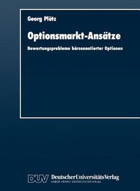 【预售】Optionsmarkt-Ansatze: Bewertungsprobleme