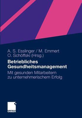 【预售】Betriebliches Gesundheitsmanagement: Mit Gesunden