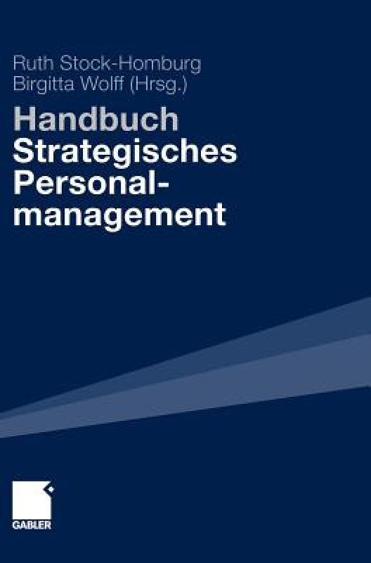 【预售】Handbuch Strategisches Personalmanagement 书籍/杂志/报纸 原版其它 原图主图