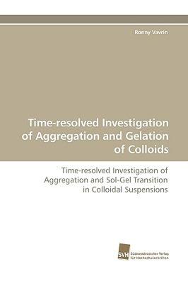 【预售】Time-Resolved Investigation of Aggregation and