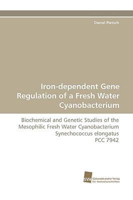【预售】Iron-Dependent Gene Regulation of a Fresh Water