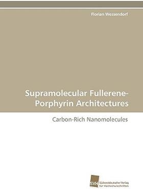 【预售】Supramolecular Fullerene-Porphyrin Architectures