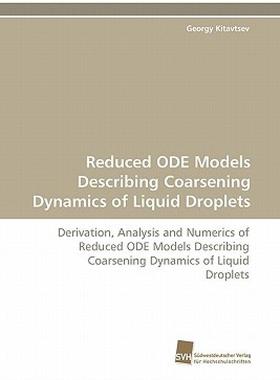 【预售】Reduced Ode Models Describing Coarsening Dynamics of
