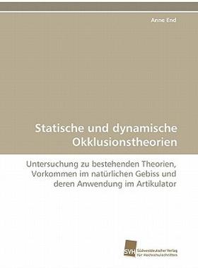 【预售】Statische Und Dynamische Okklusionstheorien