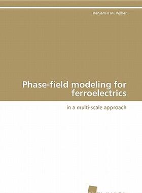 【预售】Phase-Field Modeling for Ferroelectrics