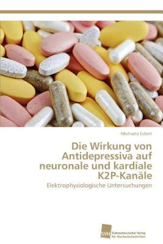 【预售】Die Wirkung Von Antidepressiva Auf Neuronale Und