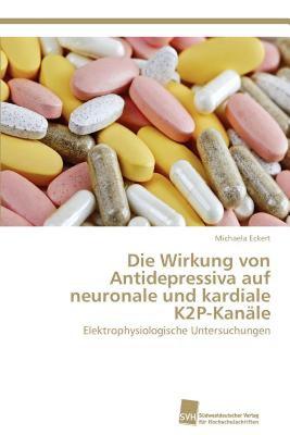 【预售】Die Wirkung Von Antidepressiva Auf Neuronale Und