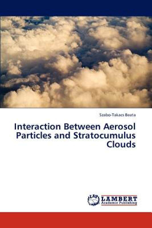 【预售】Interaction Between Aerosol Particles and