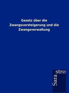【预售】Gesetz Ber Die Zwangsversteigerung Und Die