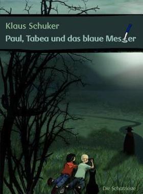 【预售】Paul, Tabea Und Das Blaue Messer