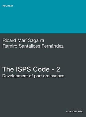 【预售】The ISPs Code - 2. Development of Port Ordinances