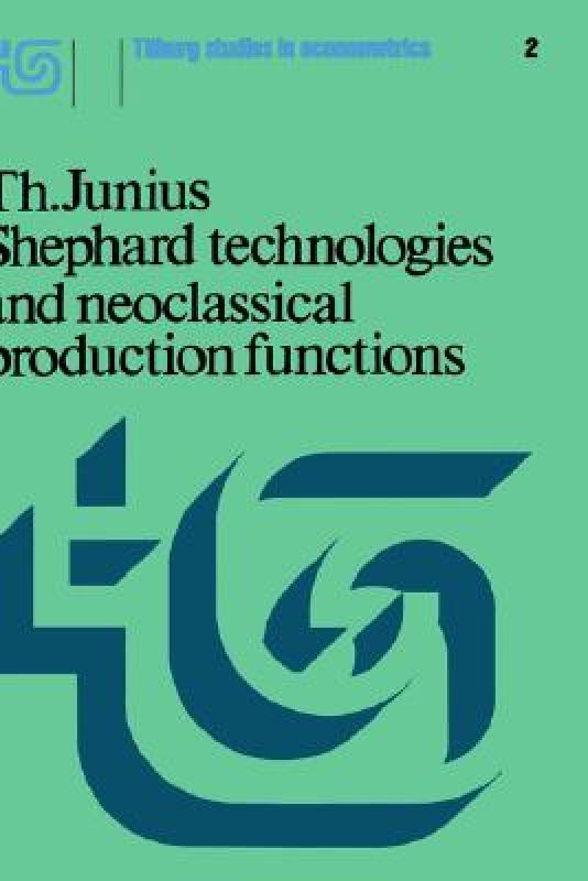 【预售】Shephard Technologies and Neoclassical Production