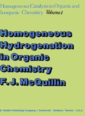 【预售】Homogeneous Hydrogenation in Organic Chemistry
