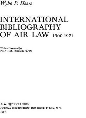 【预售】Intl Bibliography of Air Law Main Work 1900-1971