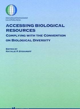 【预售】Accessing Biological Resources: Complying with the