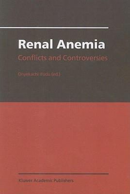 【预售】Renal Anemia: Conflicts and Controversies