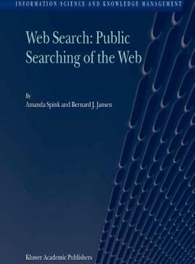 【预售】Web Search: Public Searching of the Web
