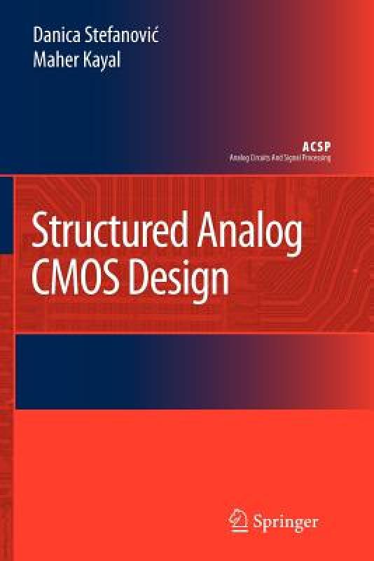 【预售】Structured Analog CMOS Design