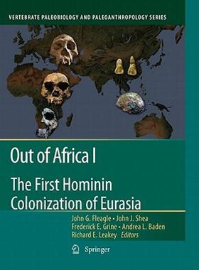 【预售】Out of Africa I: The First Hominin Colonization of