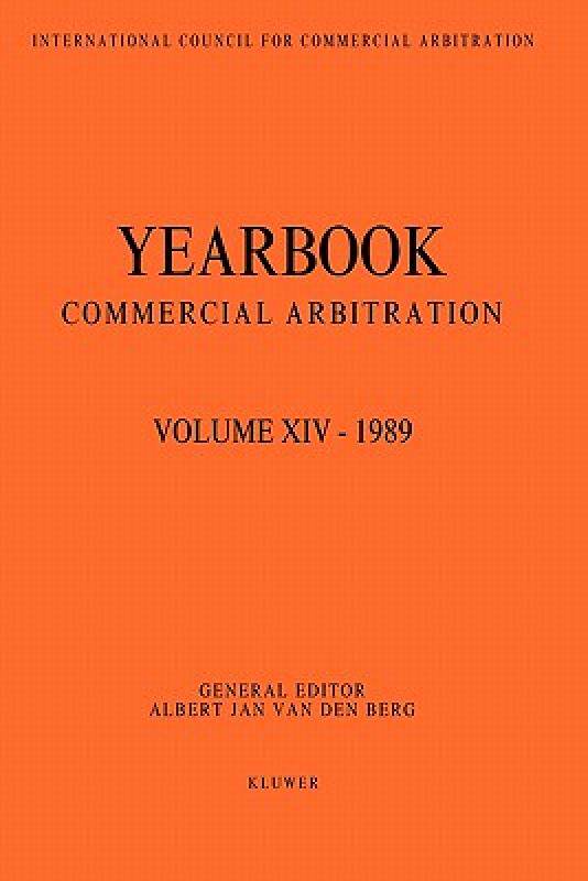【预售】Yearbook Commercial Arbitration Volume XIV - 1989