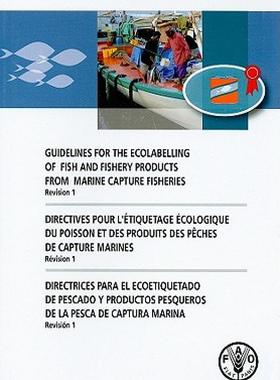 【预售】Guidelines for the Ecolabelling of Fish and Fishery
