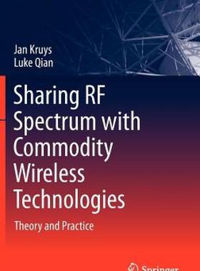 【预售】Sharing RF Spectrum with Commodity Wireless