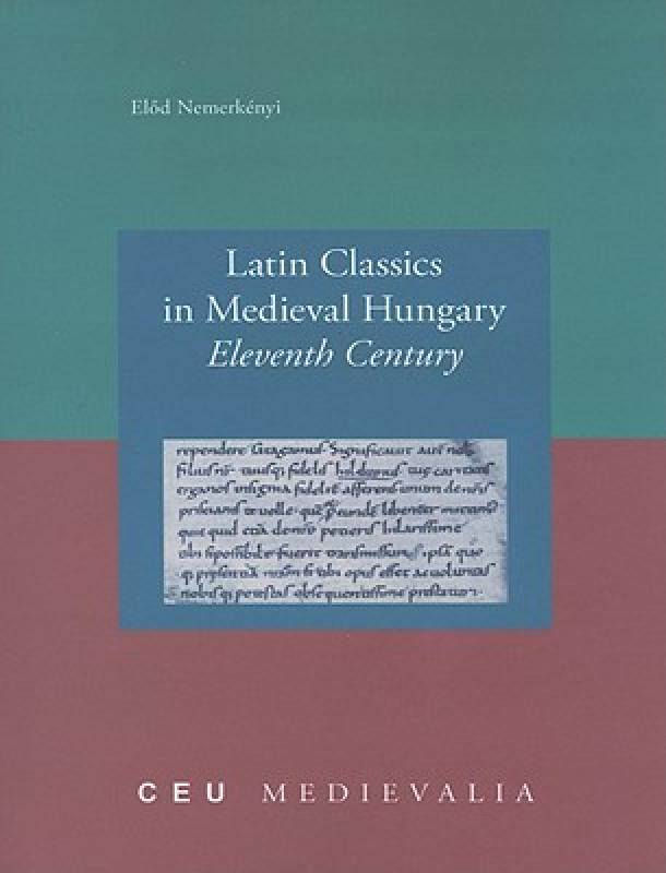 【预售】Latin Classics in Medieval Hungary: Eleventh