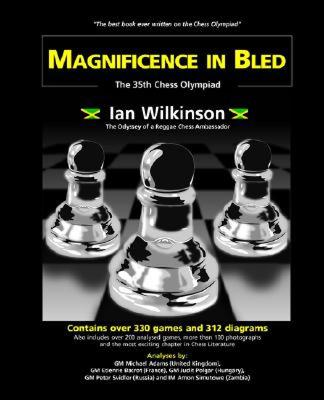 【预售】Magnificence in Bled - The 35th. Chess Olympiad