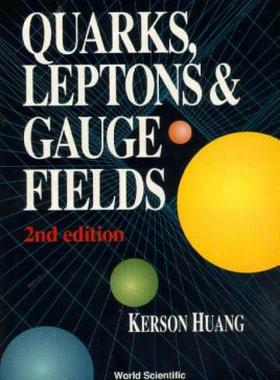 【预售】Quarks, Leptons and Gauge Fields (2nd Edition)
