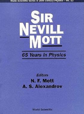 【预售】Sir Nevill Mott: 65 Years in Physics