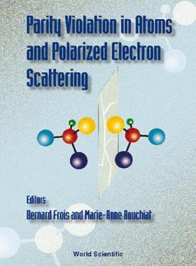 【预售】Parity Violation in Atoms & in Electron Scattering