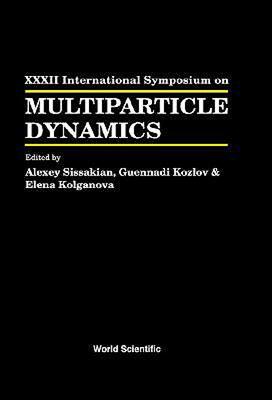 【预售】Multiparticle Dynamics - Proceedings of the XXXII