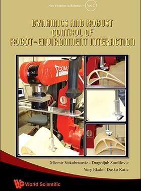 【预售】Dynamics and Robust Control of Robot-Environment