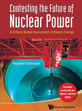 【预售】Contesting the Future of Nuclear Power: A Critical