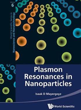 【预售】Plasmon Resonances in Nanoparticles