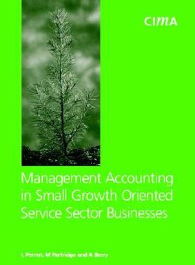 【预售】Management Accounting in Small Growth Orientated