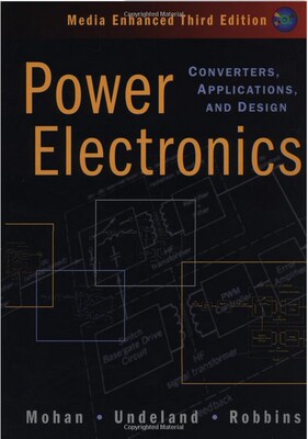 【预售】电力电子学 转换器 应用与设计 第3版 英文原版 Power Electronics 电力工程与电工技术 莫汉 Ned Mohan