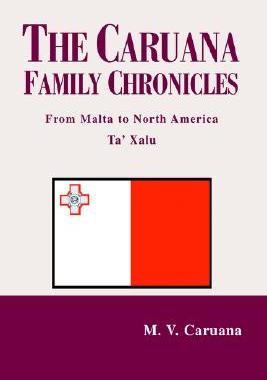 【预售】The Caruana Family Chronicles: From Malta to North