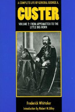 【预售】A Complete Life of General George A. Custer, Volume