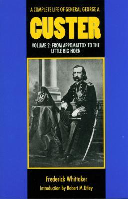 【预售】A Complete Life of General George A. Custer, Volume