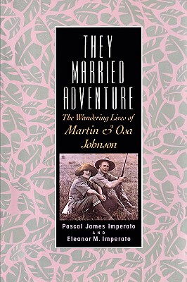 【预售】They Married Adventure: The Wandering Lives of