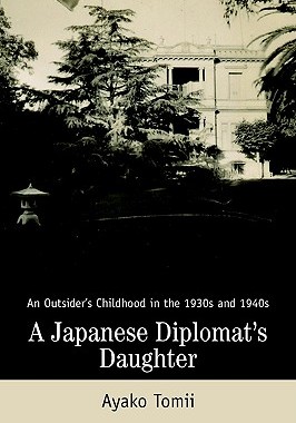 【预售】A Japanese Diplomat's Daughter: An Outsider's