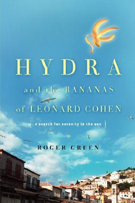 【预售】Hydra and the Bananas of Leonard Cohen: A Search for