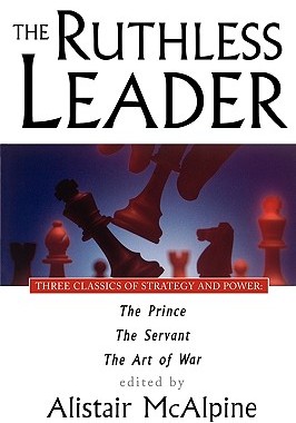 【预售】The Ruthless Leader: Three Classics Of Strategy And