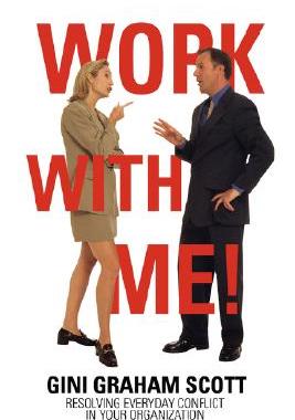 【预售】Work with Me!: Resolving Everyday Conflict in Your