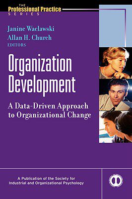 【预售】Organization Development: A Data-Driven Approach To